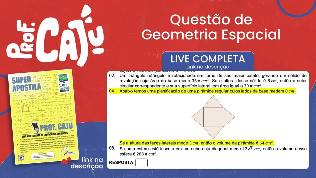 Thumbnail: [UFSC 2023] 28.04 📒 GEOMETRIA ESPACIAL Abaixo temos uma planificação de uma pirâmide regular cujos