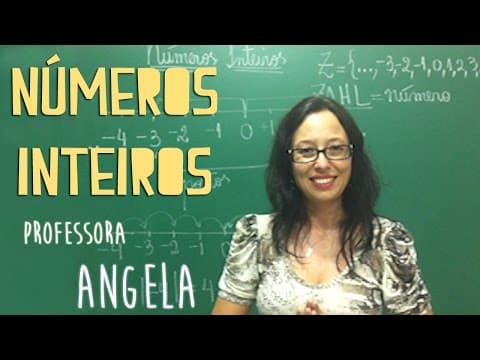 Thumbnail da aula: O Conjunto dos Números Inteiros (Z) - Vivendo a Matemática com a Professora Angela