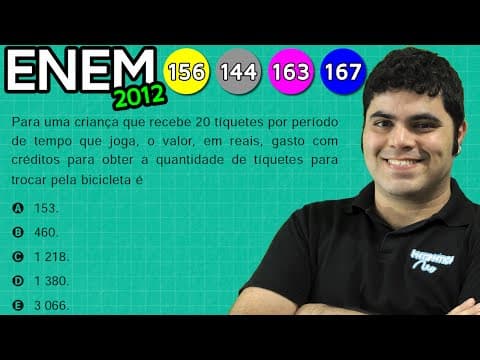 Thumbnail da aula: ENEM 2012 Matemática #32 - Operações Aritméticas Básicas e Tíquetes de Parque