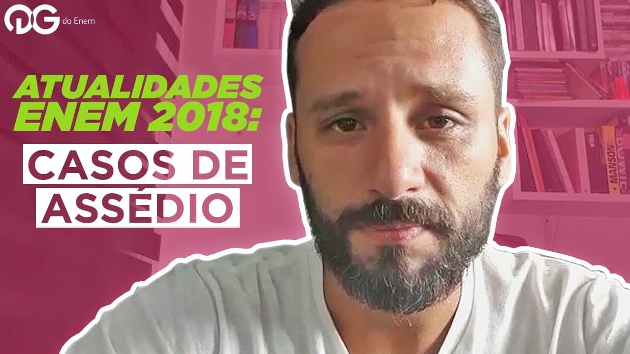 Thumbnail: Atualidades para o ENEM 2018: Os Casos de Assédio
