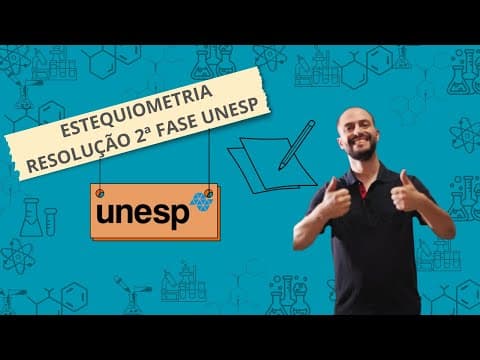 Thumbnail da aula: UNESP 2017 - RESOLUÇÃO ESTEQUIOMETRIA