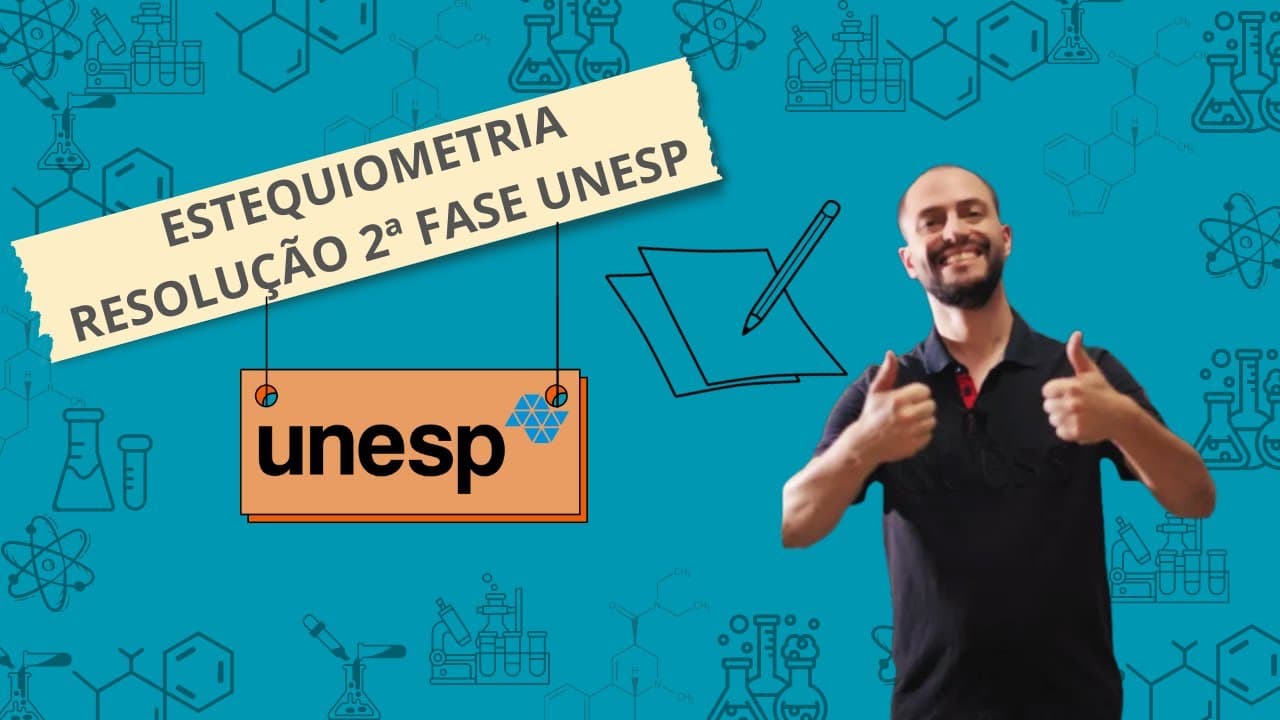 Thumbnail: UNESP 2017 - RESOLUÇÃO ESTEQUIOMETRIA