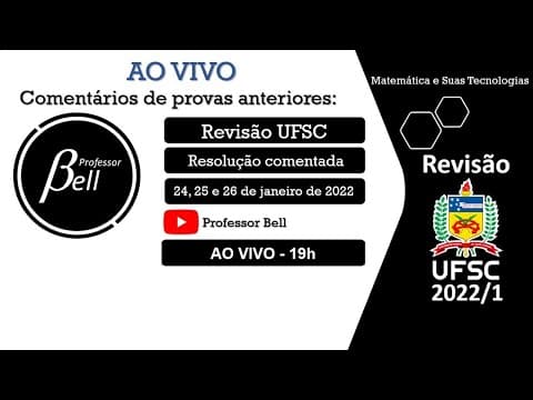 Thumbnail da aula: REVISÃO UFSC 2022 - Matemática (Parte 1)