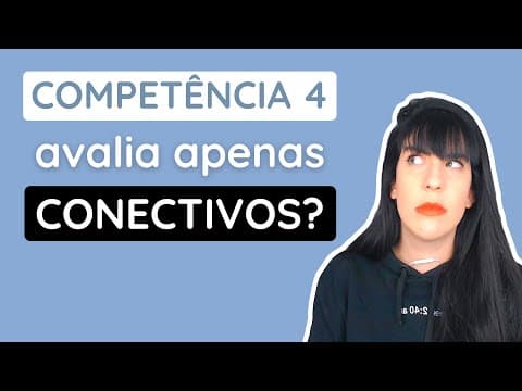 Thumbnail da aula: O que é avaliado na competência 4 da redação do Enem?