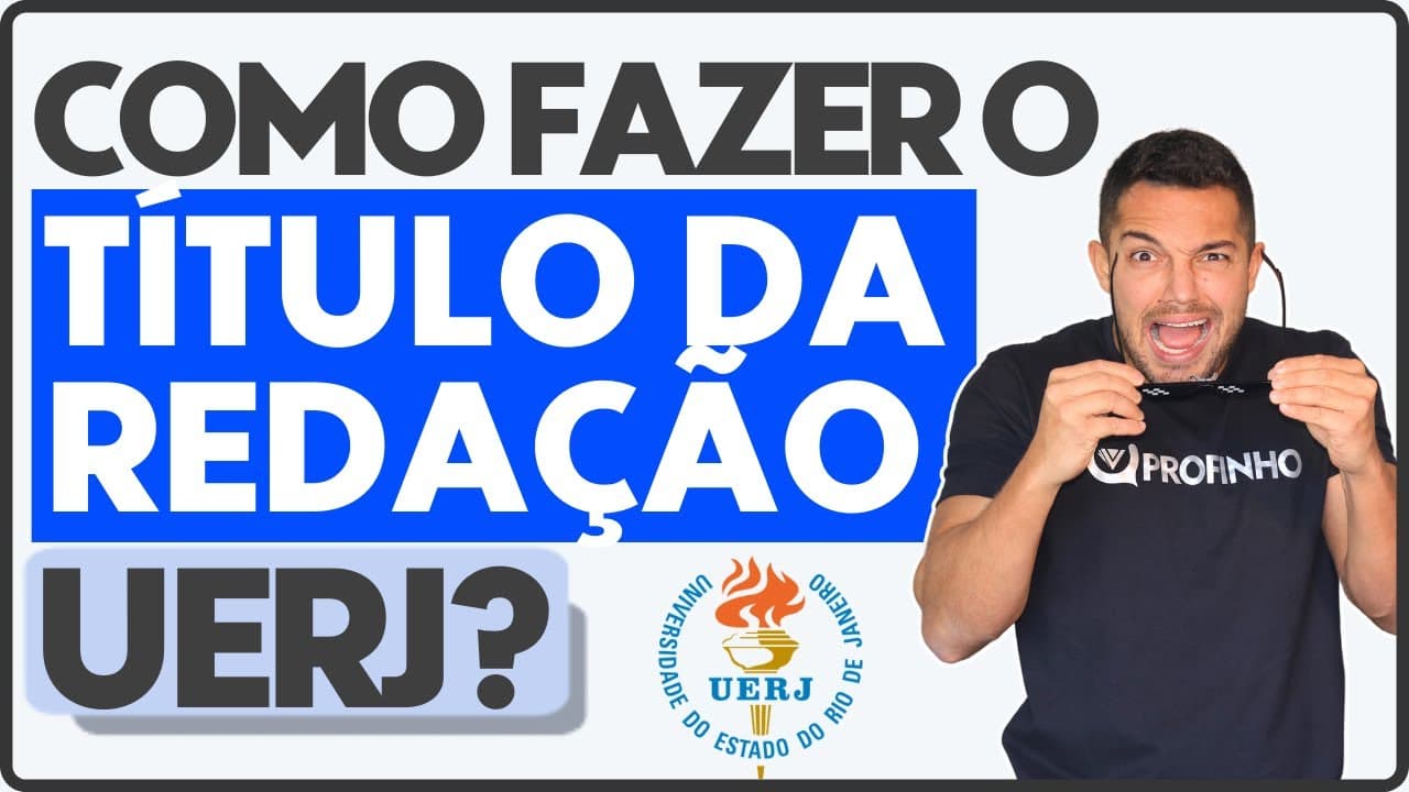 Thumbnail: Como Fazer O Título Da Redação UERJ? | PROFINHO da REDAÇÃO