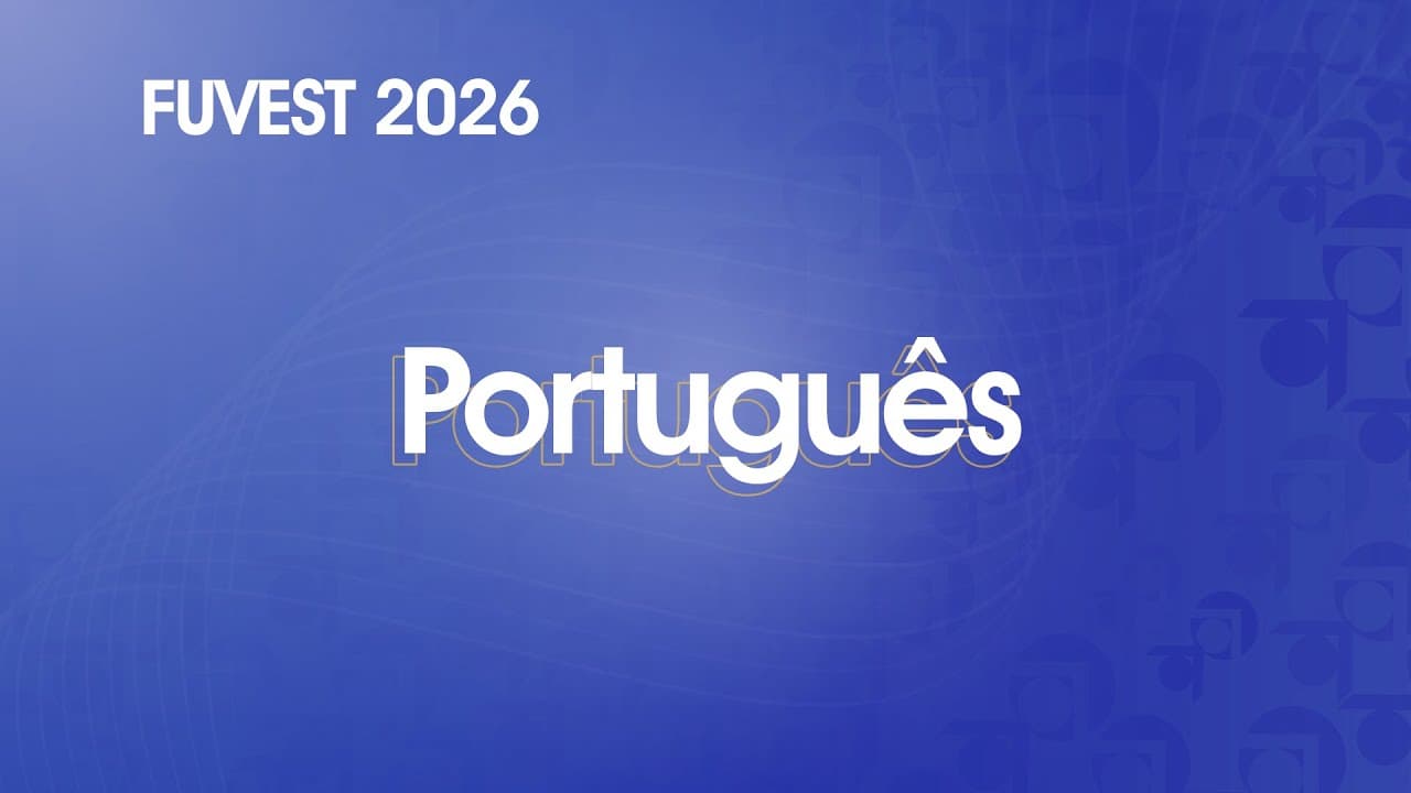 Thumbnail: Resolução Comentada - FUVEST 2026 - 1ª Fase - Português