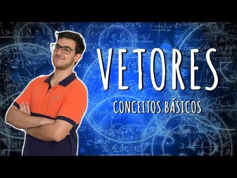Thumbnail da aula: INTRODUÇÃO AOS VETORES (Física) | EXATAS EXATAS