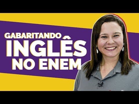 Thumbnail da aula: Como gabaritar as questões de Inglês no Enem | Profª. Marcelle Alves