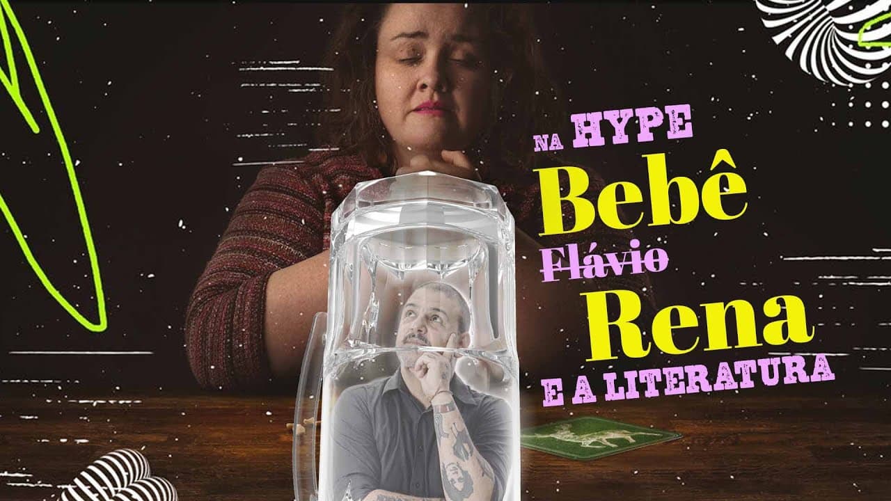 Thumbnail: Bebê Rena na Hype e a literatura