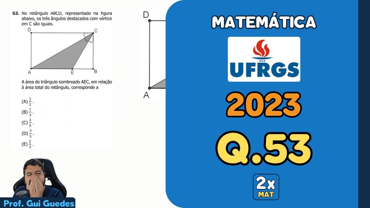 Thumbnail: Resolução Matemática UFRGS 2023 - Questão 53 | Matemática em Dobro