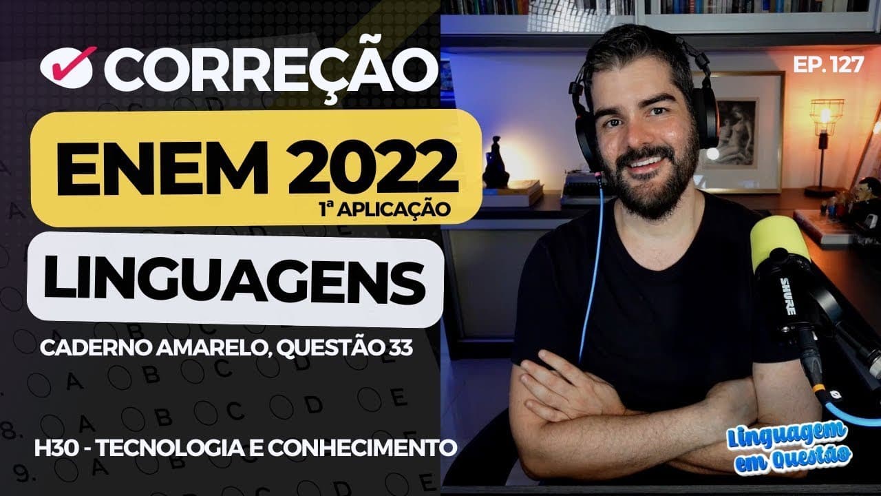 Thumbnail: ENEM 2022 1ª aplicação: Perfis na internet (H30 | Tecnologia e conhecimento | Amarelo, 33) #127