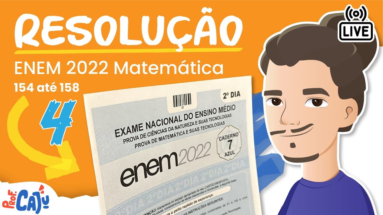 Thumbnail: 🔴 [ENEM 2022 REG] Correção Live 04 (questões de 154 até 158)