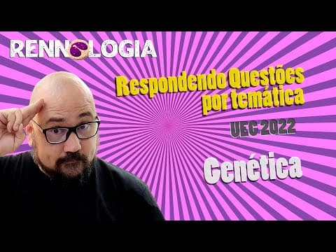 Thumbnail da aula: Resolução de Questões - Genética - UEG 2022