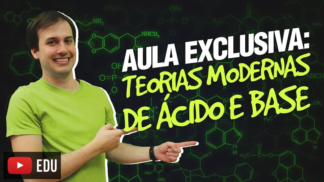 Thumbnail: QG12. Teorias Modernas de Ácido e Base (12/12) [Funções Inorgânicas]