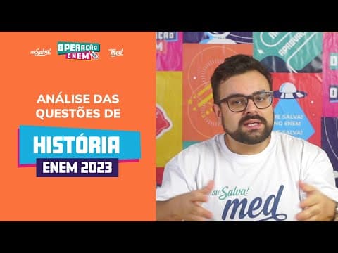 Thumbnail da aula: Comentando QUESTÕES DE HISTÓRIA | ENEM 2023 | Me Salva! ENEM