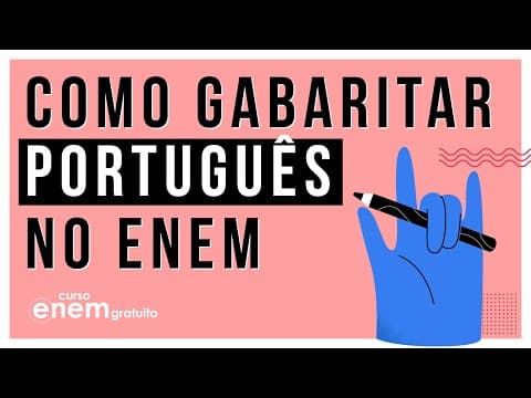 Thumbnail da aula: COMO GABARITAR PORTUGUÊS NO ENEM