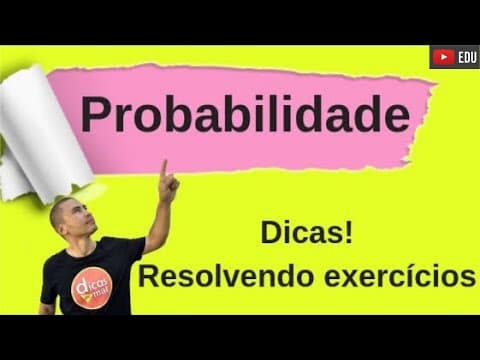 Thumbnail da aula: Agora Ficou Fácil | Probabilidade