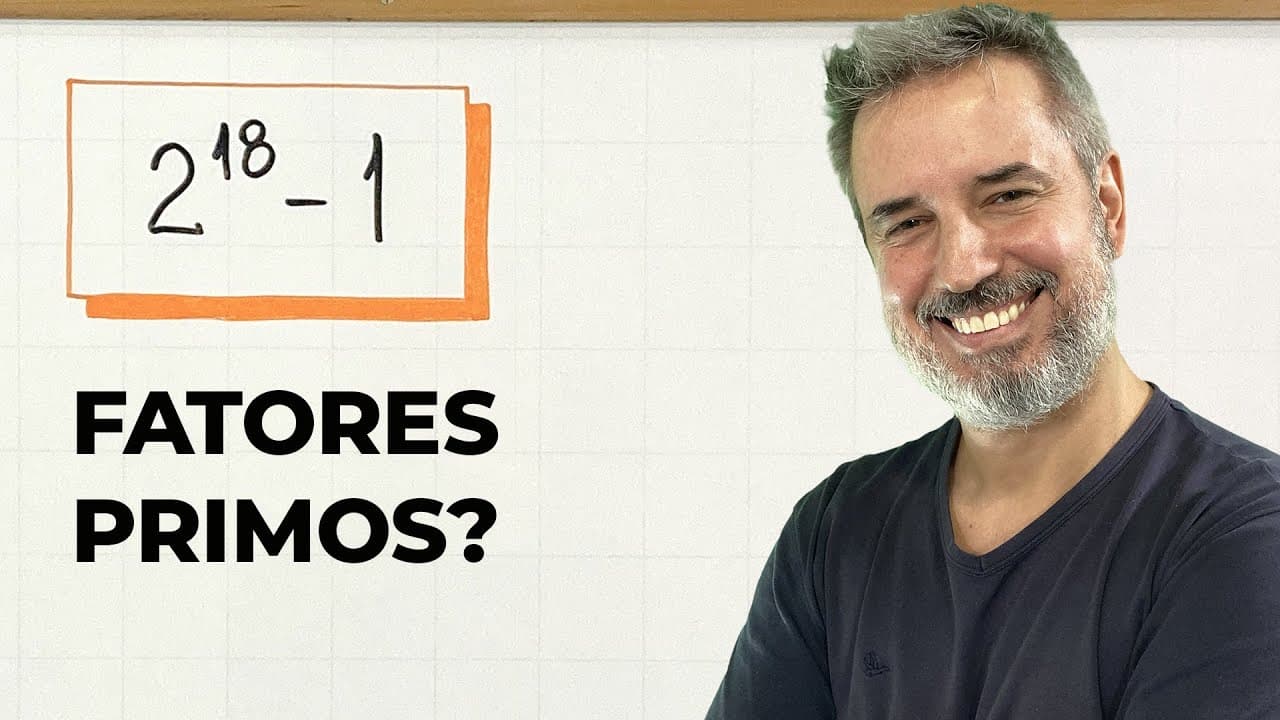 Thumbnail: 2^18−1: como DECOMPOR em fatores PRIMOS? 🤯 [Horizontal]