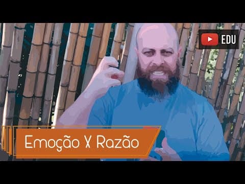 Thumbnail da aula: Emoção x Razão [Prof. Noslen]