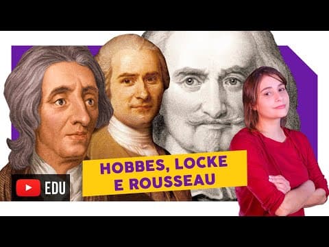Thumbnail da aula: Contrato Social em Hobbes, Locke e Rousseau