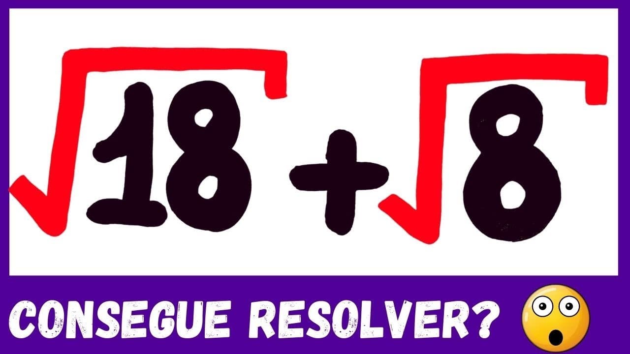 Thumbnail: ADIÇÃO DE RAIZ QUADRADA? VOCÊ SABE RESOLVER??