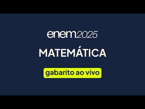 Thumbnail da aula: Gabarito AO VIVO Matemática ENEM 2025