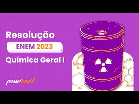 Thumbnail da aula: ENEM 2023 - Química Geral I | O consumo exagerado de refrigerantes é preocupante, pois contribui...