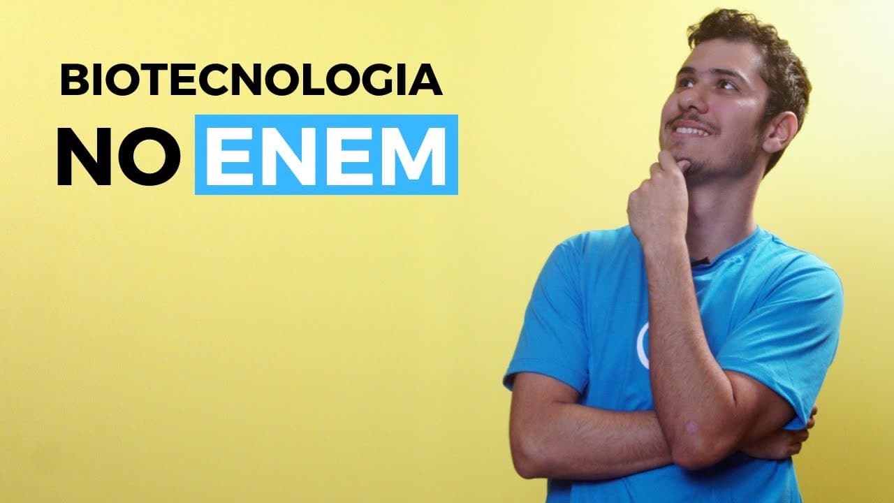 Thumbnail: Biotecnologia no Enem - Brasil Escola