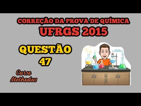 Thumbnail da aula: 47 de 2015 da prova de química da UFRGS - Para obter um bom azeite, são necessárias azeitonas de