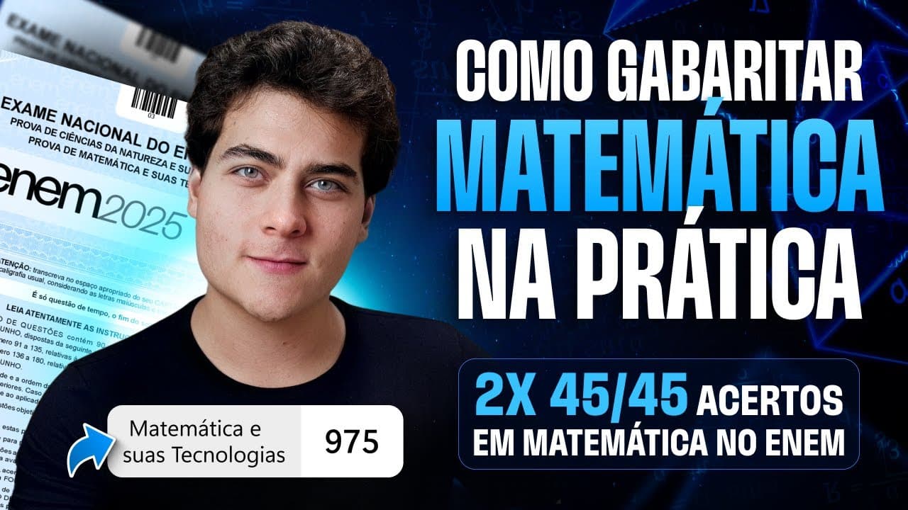 Thumbnail: Como GABARITAR MATEMÁTICA no Enem 2025 na PRÁTICA (Com quem já gabaritou 2x)