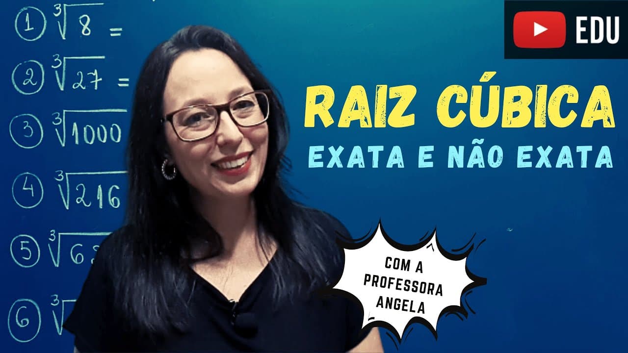 Thumbnail: Raiz Cúbica exata e não exata - Revisão Matemática Básica - ENEM e Concursos - Professora Angela