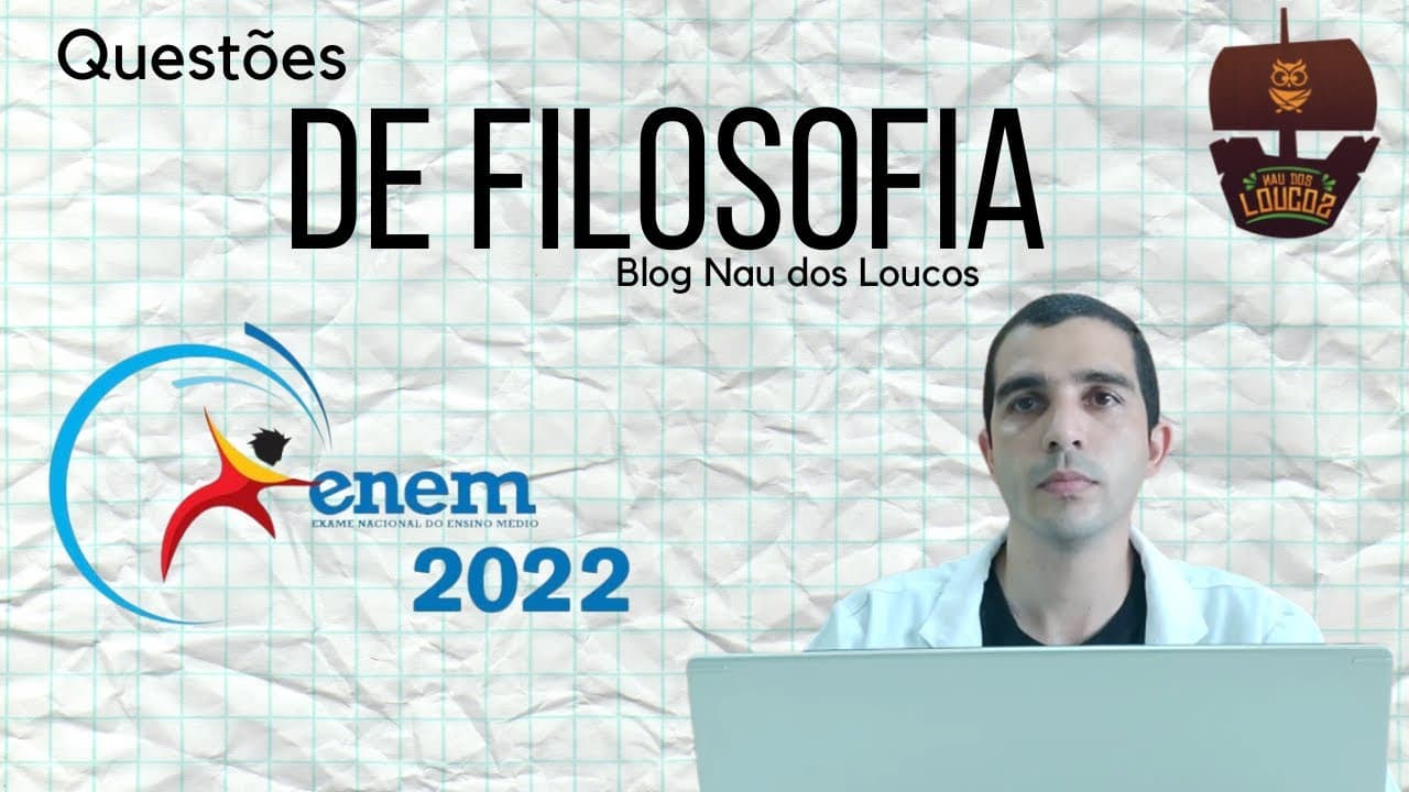Thumbnail: Questões de Filosofia do Enem 2022 (Explicação e Comentários)