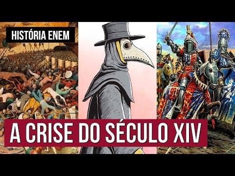 Thumbnail da aula: A CRISE DO SÉCULO XIV E O FIM DO FEUDALISMO: Fome, Peste Negra e Guerra dos 100 Anos | História Enem
