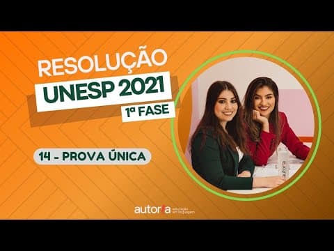 Thumbnail da aula: Resolução UNESP 2021 (1ª fase) - Autoria Linguagem - Questão 14 | Linguagens, prova única