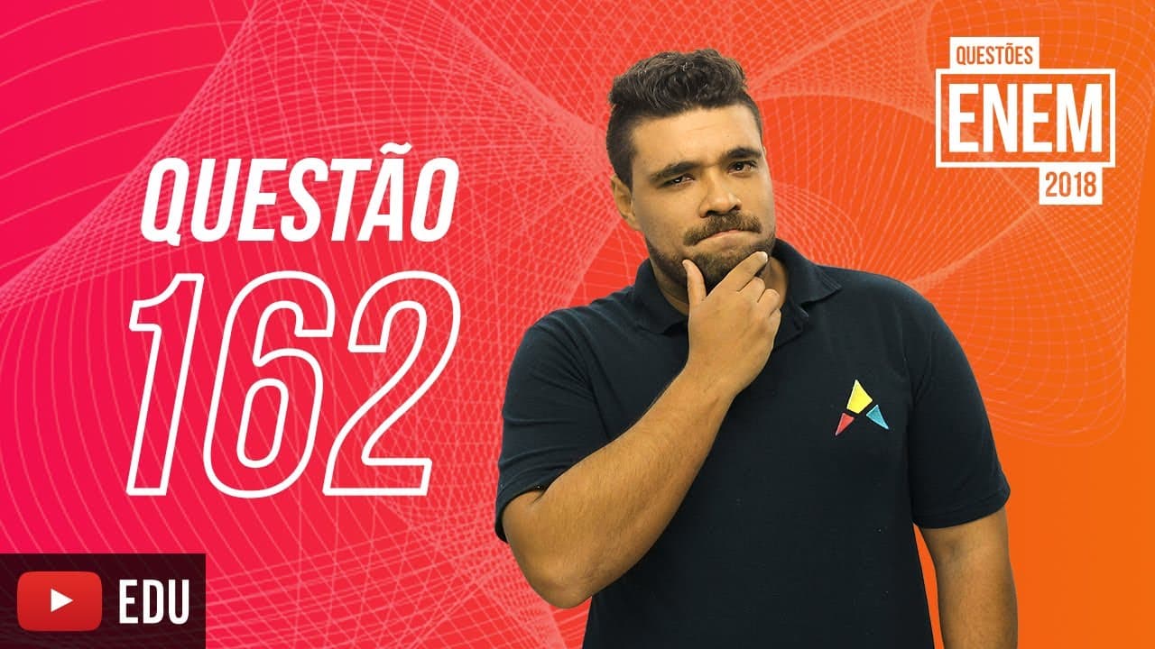 Thumbnail: ENEM 2018| Média ponderada | Questão 162 (caderno amarelo)
