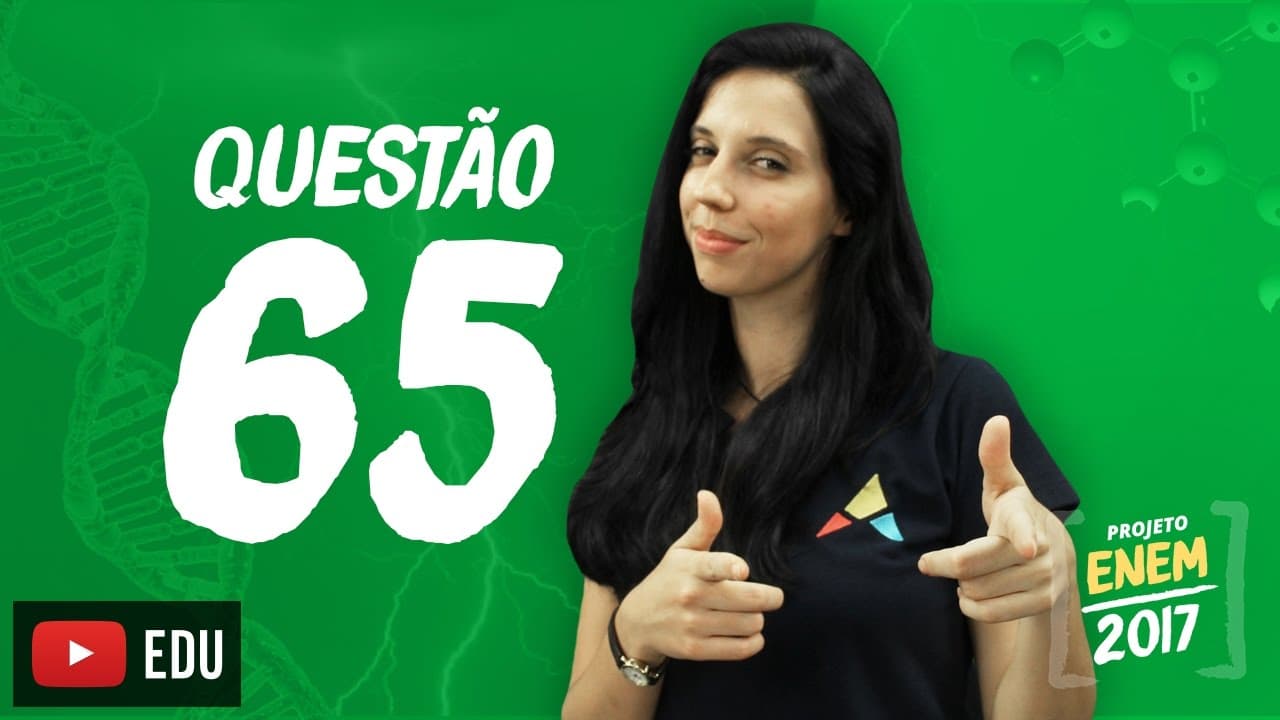 Thumbnail: Enem 2016 - Ciências da Natureza | Questão 65 (Caderno Branco)