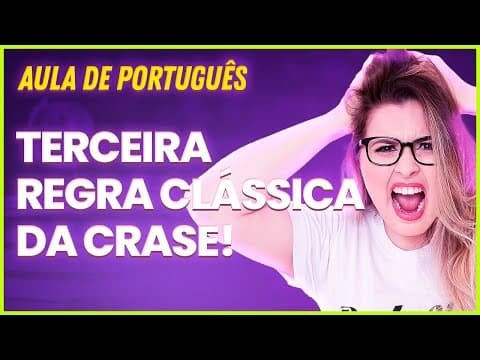 Thumbnail da aula: TERCEIRA REGRA CLÁSSICA DA CRASE! (Gramática para Concursos) - Professora Pamba