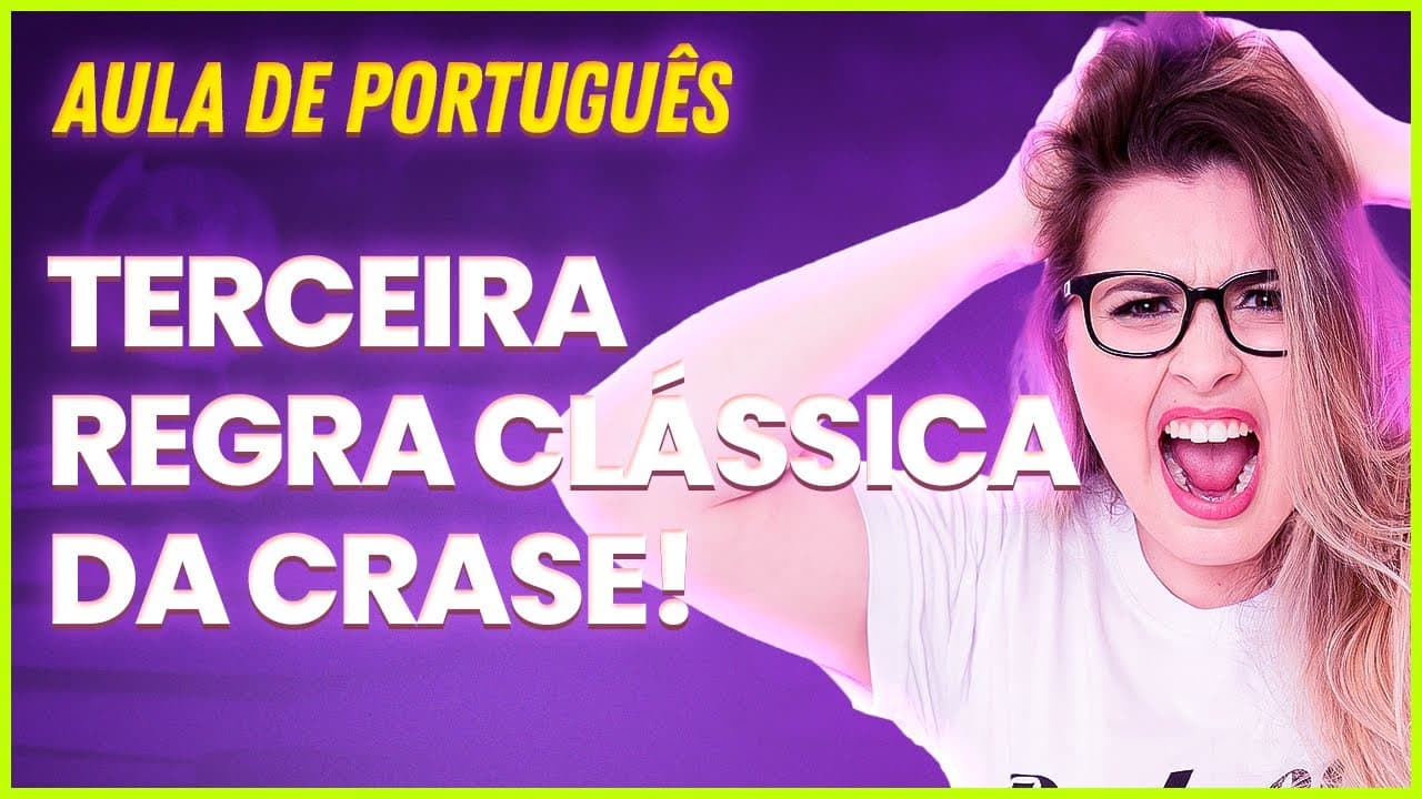 Thumbnail: TERCEIRA REGRA CLÁSSICA DA CRASE! (Gramática para Concursos) - Professora Pamba
