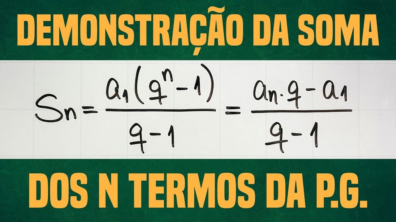 Thumbnail: Demonstração da soma dos n termos de uma P.G. [Horizontal]
