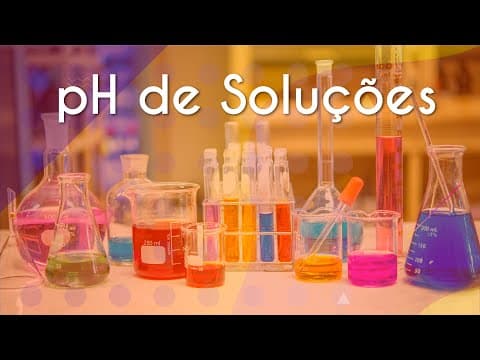Thumbnail da aula: pH de soluções - Brasil Escola