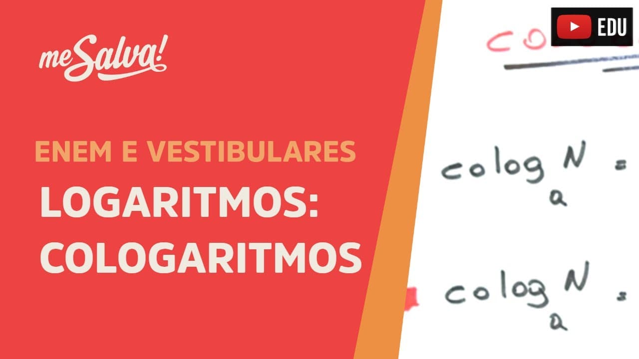 Thumbnail: Cologaritmo - Logaritmos | ENEM e Vestibulares | Me Salva!