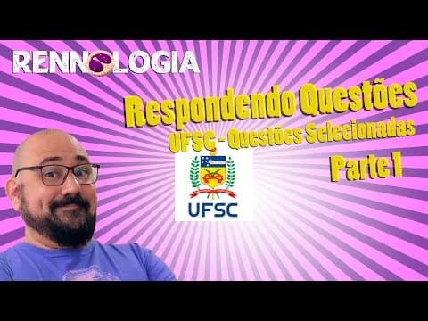 Thumbnail da aula: Respondendo Questões - UFSC - Questões Selecionadas - Parte 1