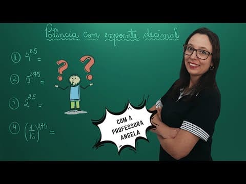 Thumbnail da aula: Potência com Expoente Decimal - Matemática Básica - Revisão para ENEM e CONCURSOS -Professora Angela