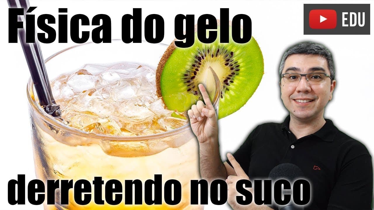 Thumbnail: Problema do gelo derretendo no suco | Física todo dia | Física do zero | Física do cotidiano