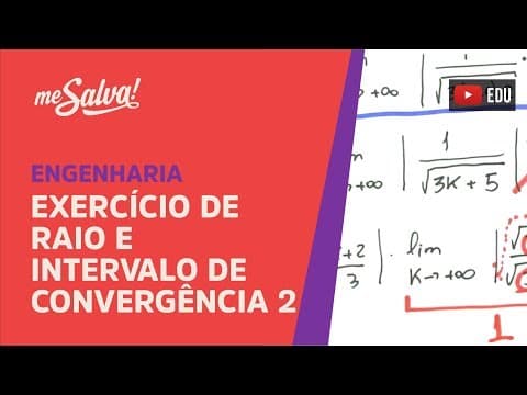 Thumbnail da aula: Me Salva! SER26 - Raio e Intervalo de Convergência: Exercício 2