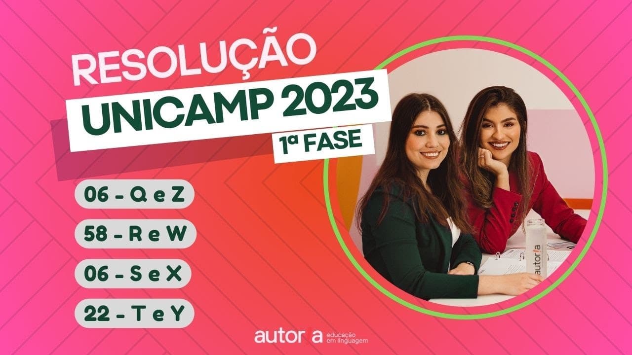 Thumbnail: Resolução UNICAMP 2023 (1ª fase) - Autoria Linguagem - Questão 06 | Linguagens, prova Q e Z