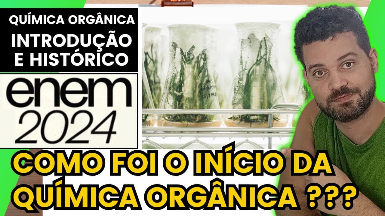 Thumbnail: ✏️ENEM 2024 | No senso comum, considera-se, ainda hoje, que compostos orgânicos são substâncias