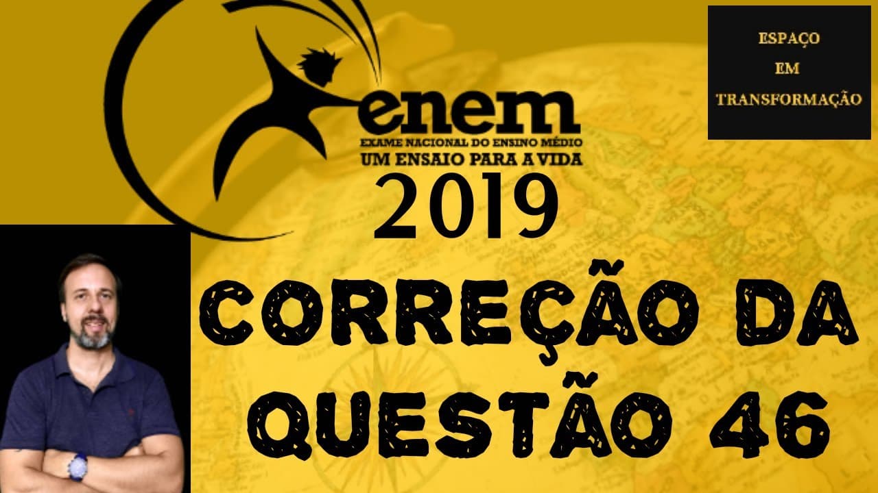 Thumbnail: Correção da questão 46 do ENEM 2019 bloco azul