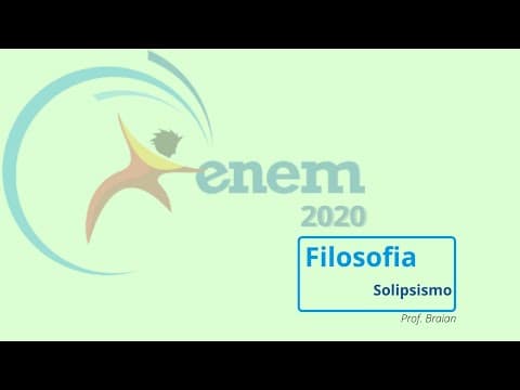 Thumbnail da aula: Filosofia no ENEM 2020 - Solipsismo
