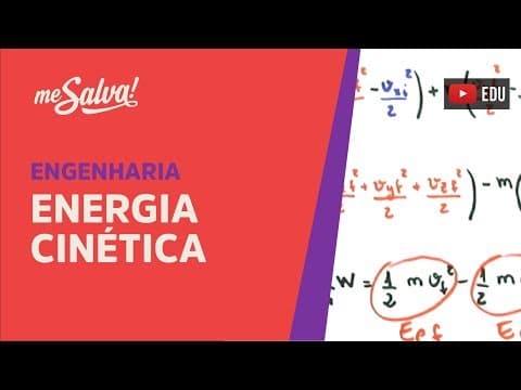 Thumbnail da aula: Me Salva! ETP02 - Energia Cinética - Termodinâmica
